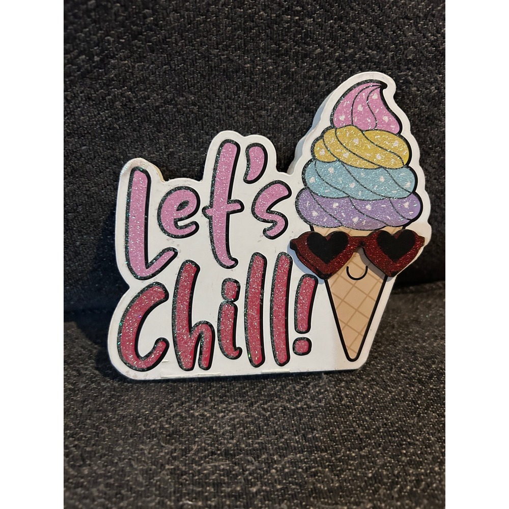 Lets Chill Ice Cream Cone Heart Sunglasses Wood Decor Sign